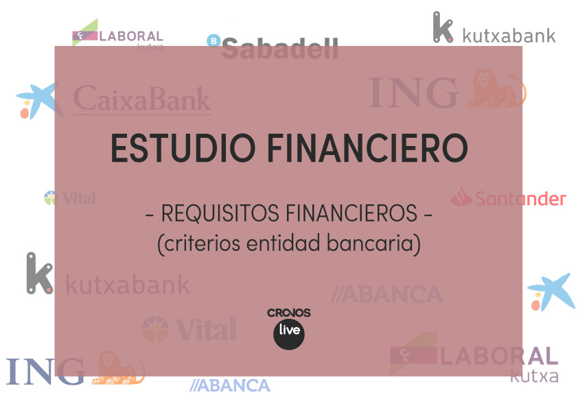 Estudio Financiero Criterios Banco Cronoslive Promocion De Viviendas